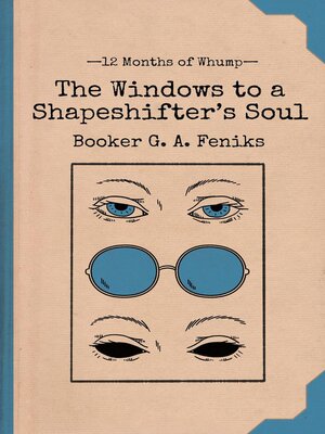cover image of The Windows to a Shapeshifter's Soul